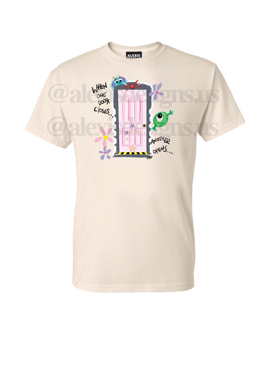 WHEN ONE DOOR OPENS T SHIRT