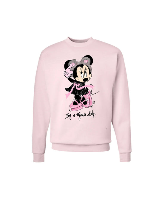 IM A MOUSE DUH CREWNECK