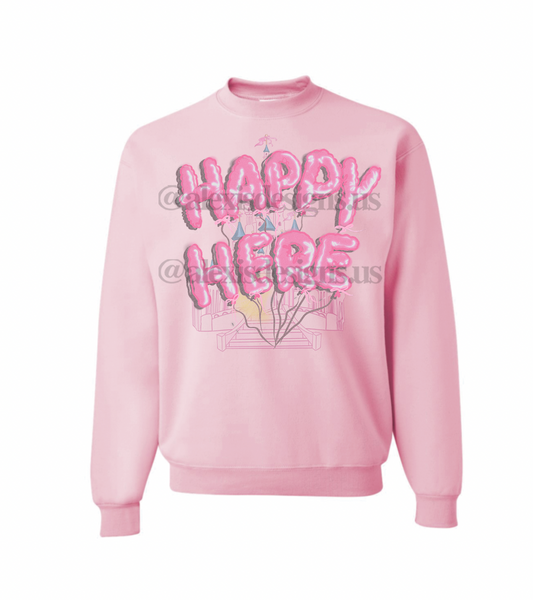 HAPPY HERE CREWNECK
